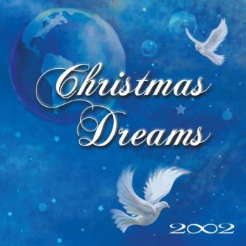 2002 - Christmas Dreams (2007)