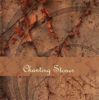 Chanting Stones - Chanting Stones (2005)