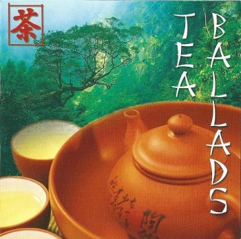 Zhang Fu-quan & Hao Han - Tea Ballads (2007)