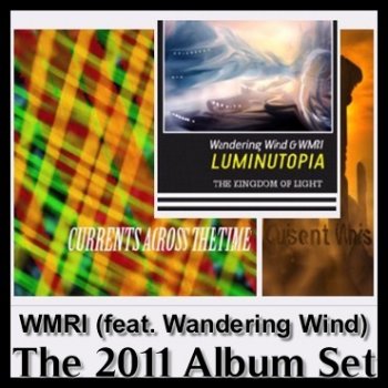 WMRI feat. Wandering Wind - The 2011 Album Set (2011)