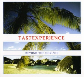TasteXperience - Beyond The Horizon (2004)