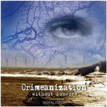 Crimeanization - Without Someone (2010)