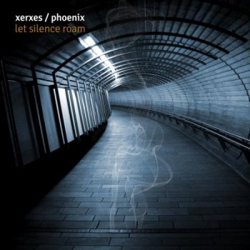 Xerxes - Let Silence Roam (2012)