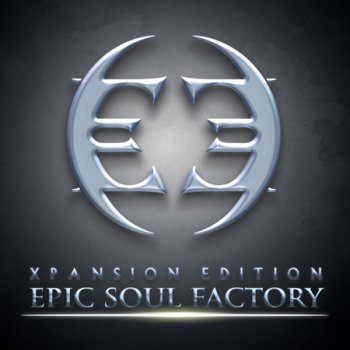 Epic Soul Factory - Xpansion Edition (2012)