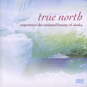 Настоящий Север / True North (2005)