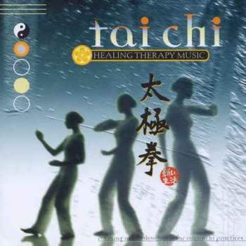 Healing Therapy Music - Tai Chi (2000)