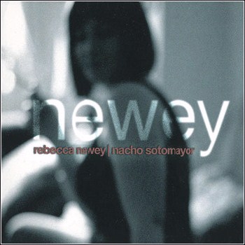 Rebecca Newey & Nacho Sotomayor - Newey (2009)