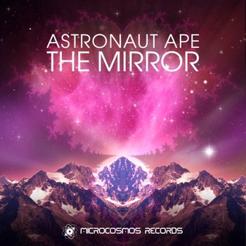 Astronaut Ape - The Mirror (2012)