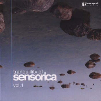 Tranquility Of Sensorica vol.1 (2008)