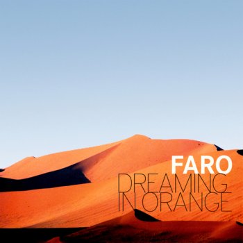 Faro - Dreaming In Orange (2011)