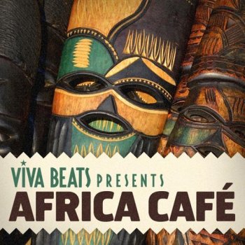 Viva! Beats presents: Africa Cafe (2012)