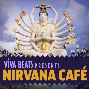 Viva! Beats presents: Nirvana Cafe (2012)