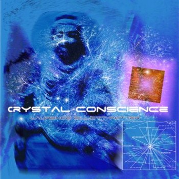 Laurence Elliott-Potter - Crystal Conscience (2012)