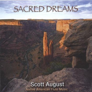 Scott August - Sacred Dreams (2003)
