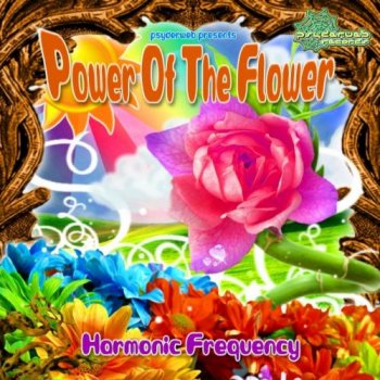 Harmonic Frequency - Power Of The Flower (2010)