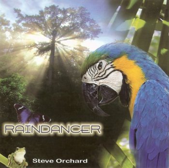 Steve Orchard - Raindancer (2009)