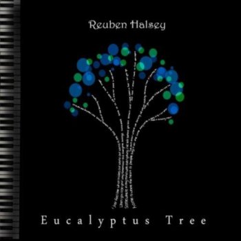 Reuben Halsey - Eucalyptus Tree (2012)