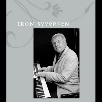 Tron Syversen (2005-2011)