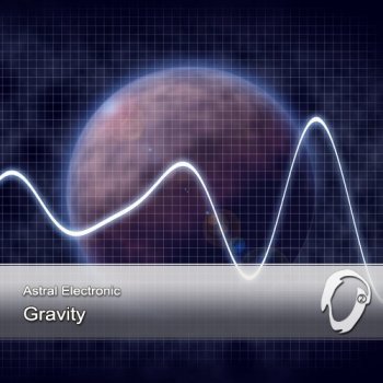 Astral Electronic - Gravity CD1 (2012)