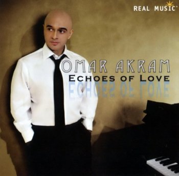 Omar Akram - Echoes of Love (2012)