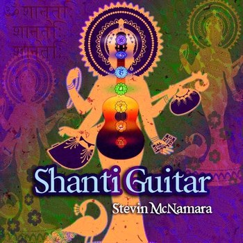 Stevin McNamara - Shanti Guitar (2012)