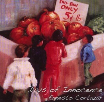 Ernesto Cortazar - Days of Innocence (2008)