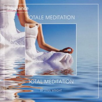 Lynn Wright - Total Meditation (2011)