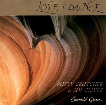 Jim Oliver & Rusty Crutcher - Love Dance (1989)