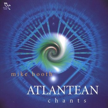 Mike Booth - Atlantean Chants (2001)