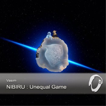 Vasim - NIBIRU Unequal Game (2012)