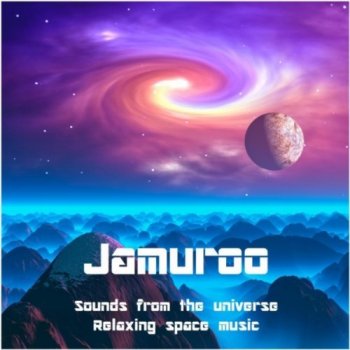 Jamuroo  - Sounds from the Universe (2012)