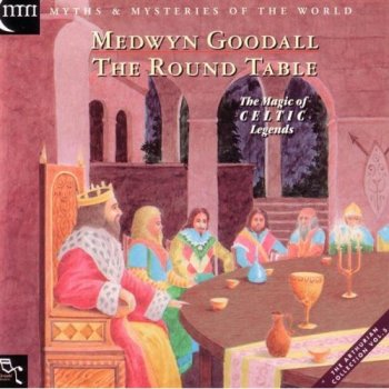 Medwyn Goodall - The Round Table (1996)