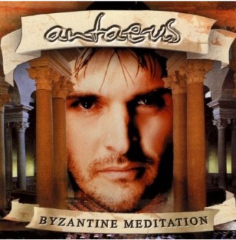 Antaeus - Byzantine Meditation (2004)