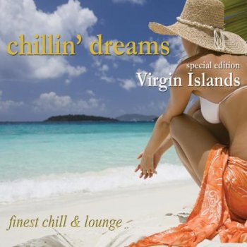 Chillin Dreams Virgin Islands (2012)