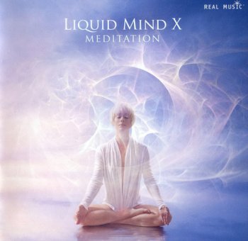 Chuck Wild - Liquid Mind X: Meditation (2012)