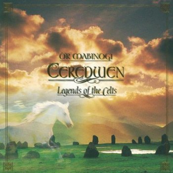 Ceredwen - O'r Mabinogi, Legends Of The Celts (1997)