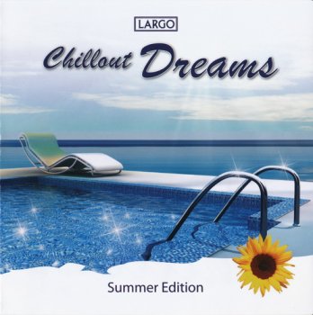 Largo - Chillout Dreams (2009)