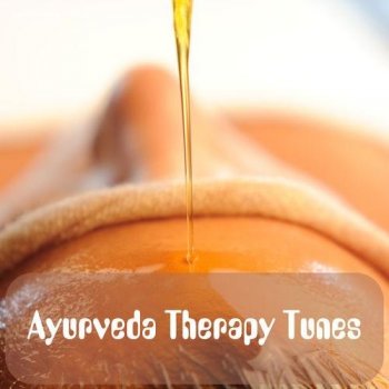 Ayurveda Therapy Tunes (2012)