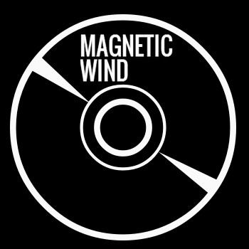 Magnetic Wind (2009-2012)