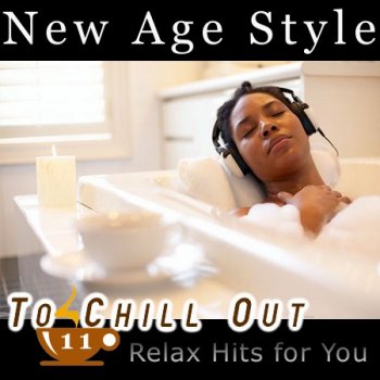 New Age Style - To Chill Out 11 (2012)