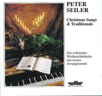 Peter Seiler - Christmas Songs & Traditionals (1993)