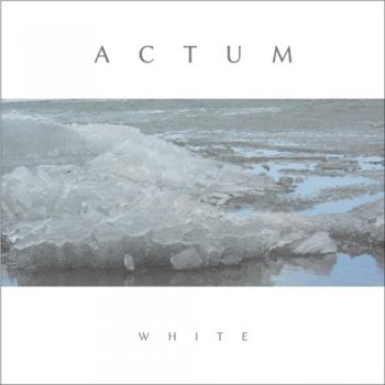 ACTUM - White (2012)