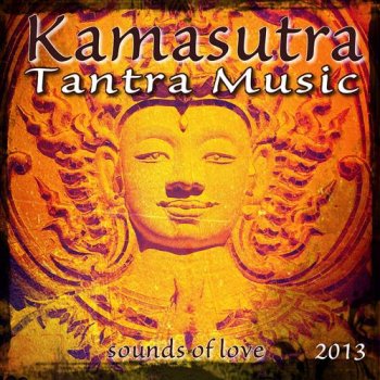 Kamasutra Tantra Music (2013)