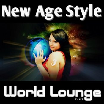 New Age Style - World Lounge 3 (2013)