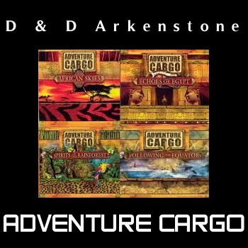 Diane & David Arkenstone - Adventure Cargo (2003-2006)