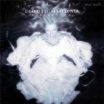 Liquid Mind - Reflection VII (2004)