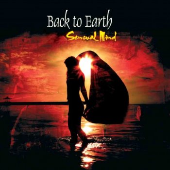Back To Earth - Sensual Mind (2009)