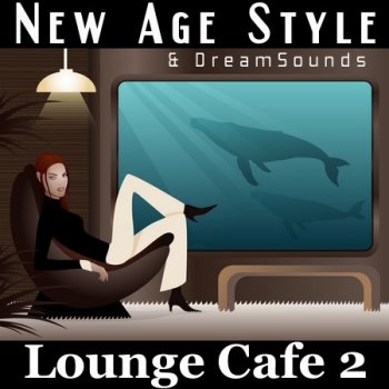 New Age Style - Lounge Cafe 2 (2013)