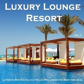 Luxury Lounge Resort (2013)