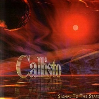 Callisto - Signal to the Stars (2004)